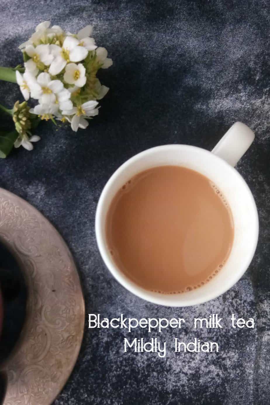 Black pepper milk tea Mildly Indian