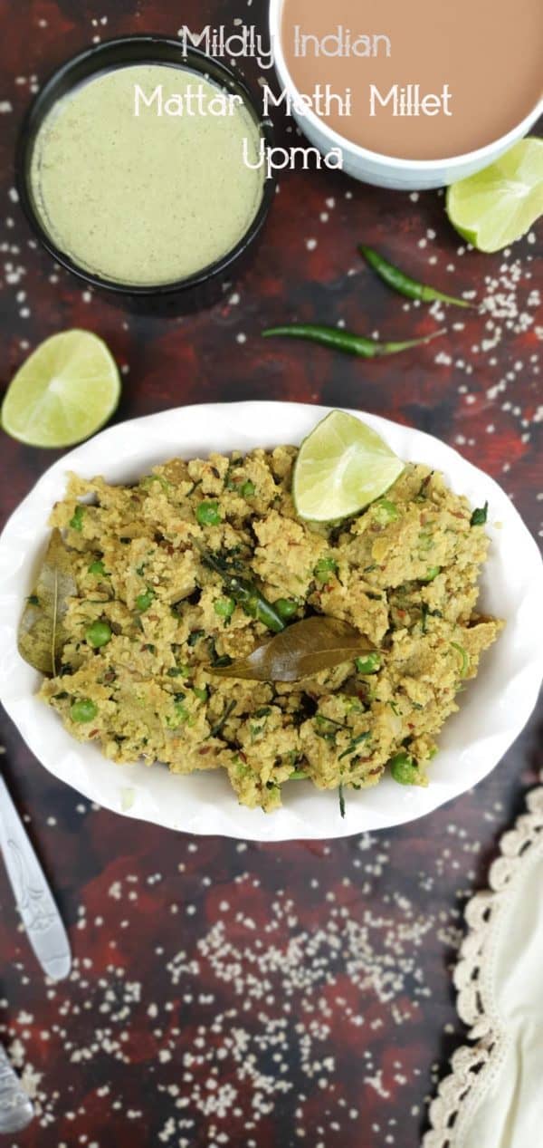 Methi mattar millet flakes upma Mildly Indian