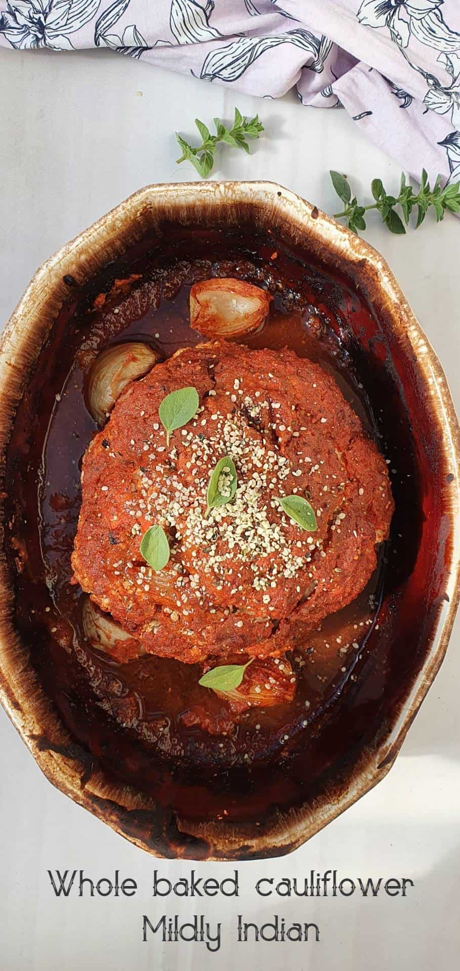 Whole baked cauliflower with marinade Mildly Indian