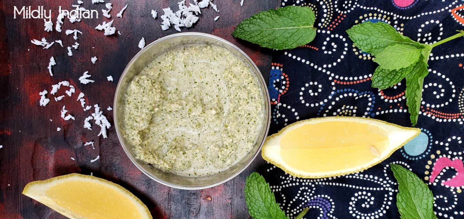 Coconut pudina chutney Mildly Indian