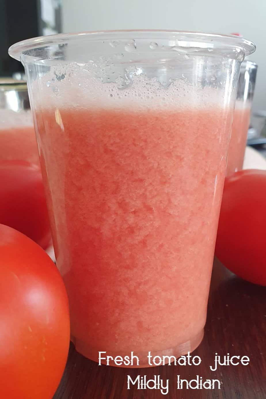 Fresh tomato juice no added sugar Mildly Indian